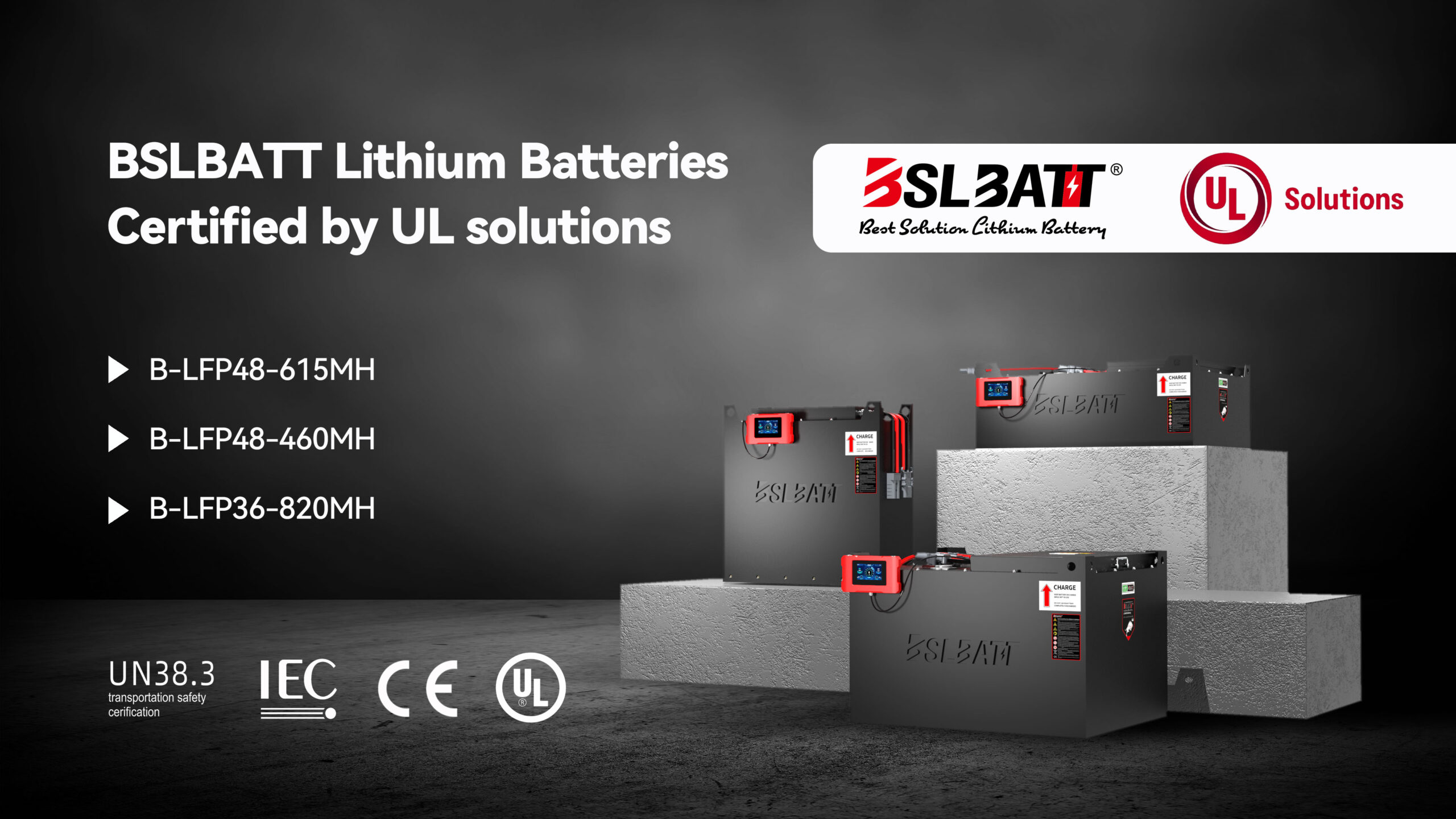 BSLBATT Lithium Batteries Certified by UL Solutions