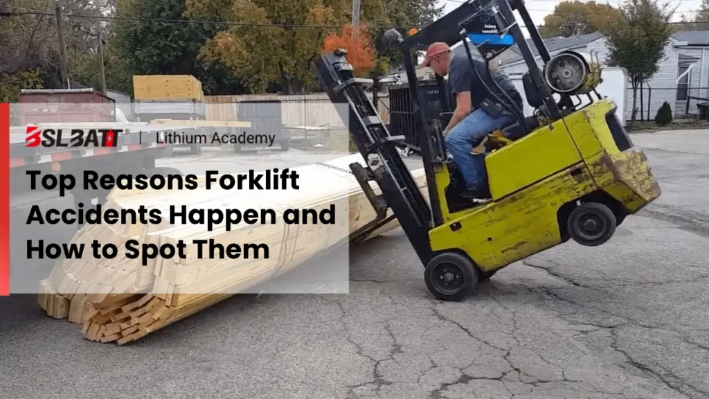 Top Reasons Forklift Accidents Happen and How to Spot Them